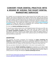 CONVERT YOUR DENTAL PRACTICE INTO A BRAND BY HIRING THE RIGHT DENTAL MARKETING SERVICES.docx