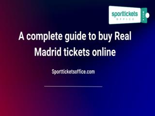 A complete guide to buy Real Madrid tickets online - Télécharger - 4shared  - Sportticketsoffice